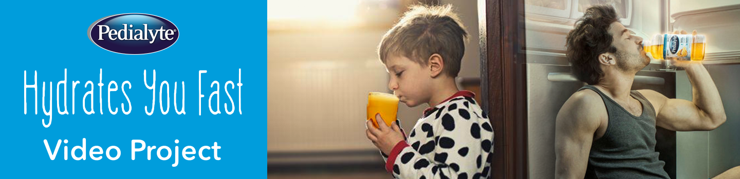 Pedialyte Hydrates You Fast Video Project