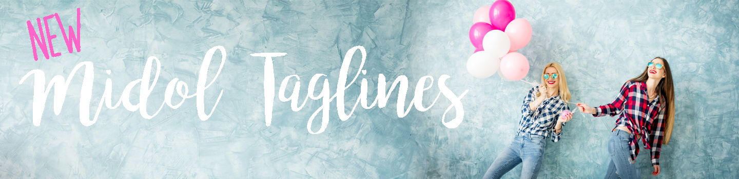 New Midol Taglines Project