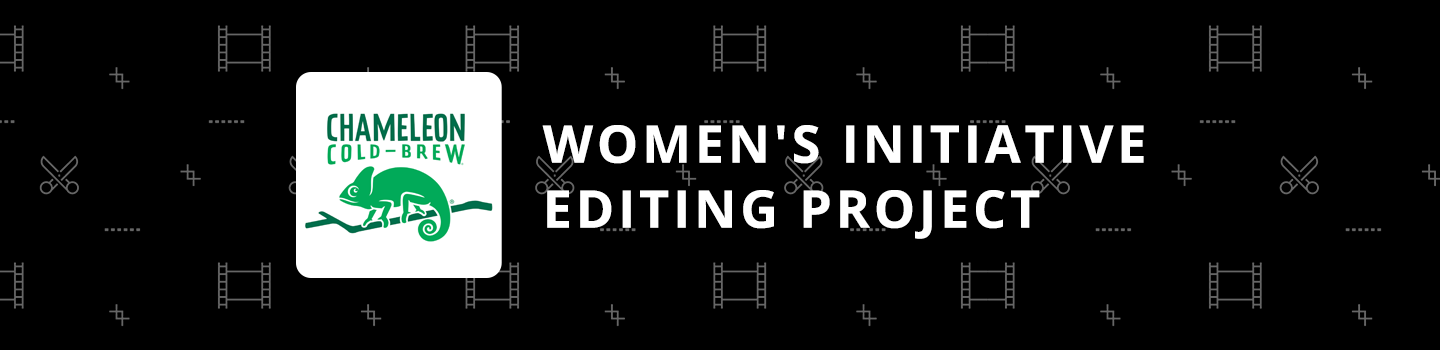 Chameleon Cold-Brew Women's Initiative Editing Project