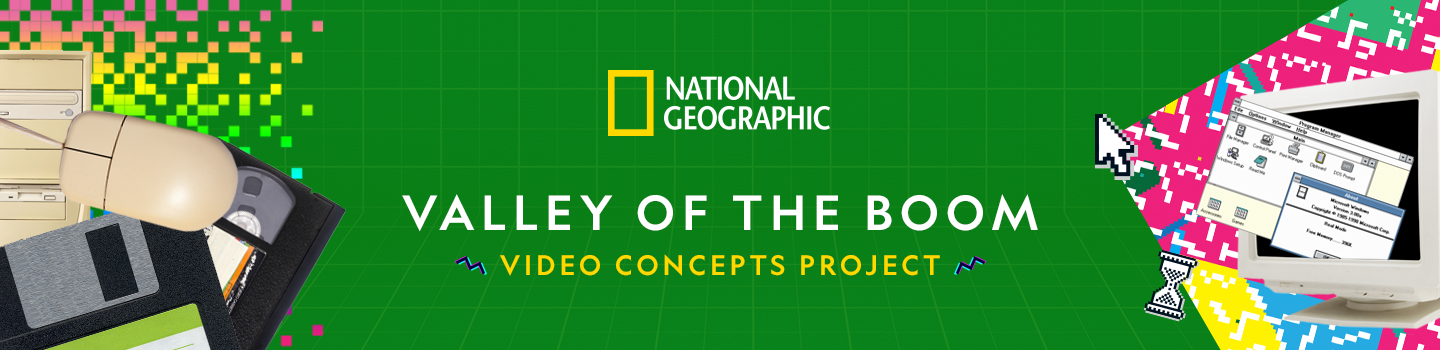 Valley of the Boom Video Concepts