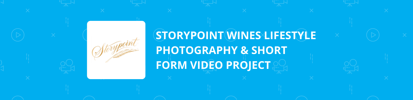 Storypoint Wines Lifestyle Photography & Short Form Video Project