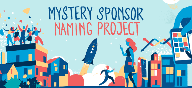 Mystery Sponsor Naming