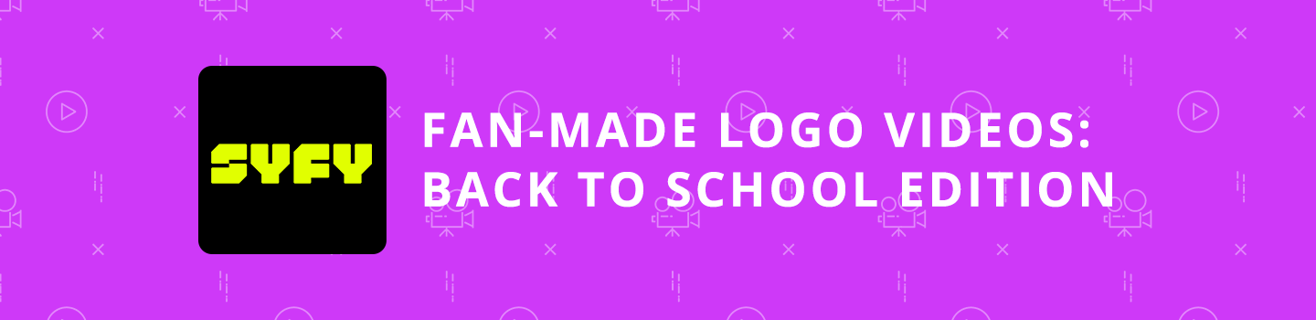 SYFY Fan-Made Logo Videos: Back to School Edition