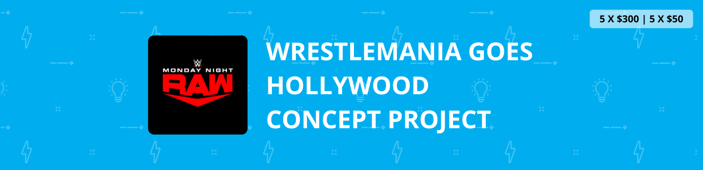 WrestleMania Goes Hollywood Concept Project