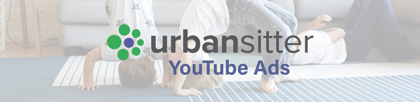 UrbanSitter YouTube Ads