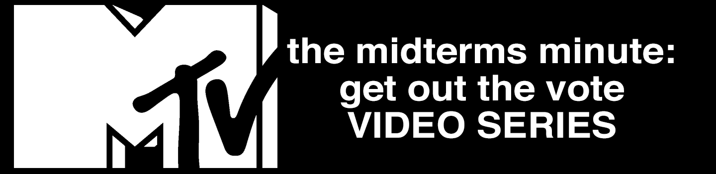 The Midterms Minute: Get Out the Vote Video Series