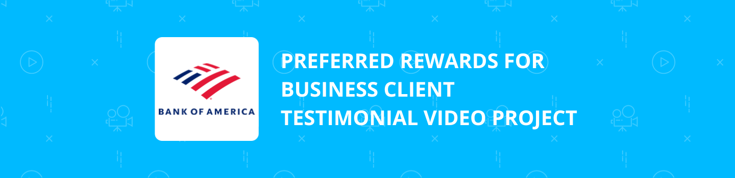 Preferred Rewards for Business Client Testimonial Video Project