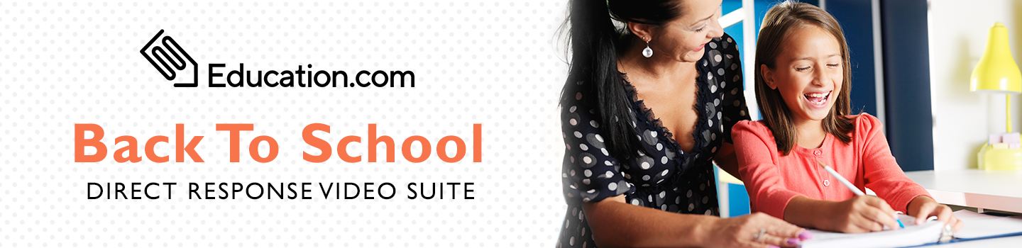 Education.com Back To School Direct Response Video Suite