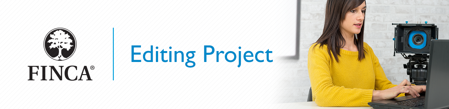FINCA Editing Project
