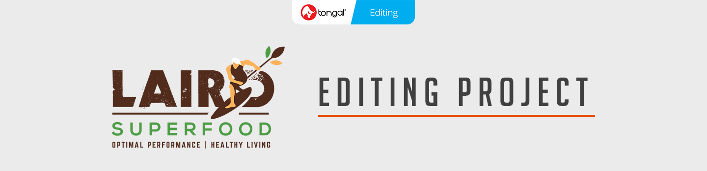 Laird Superfood Editing Project