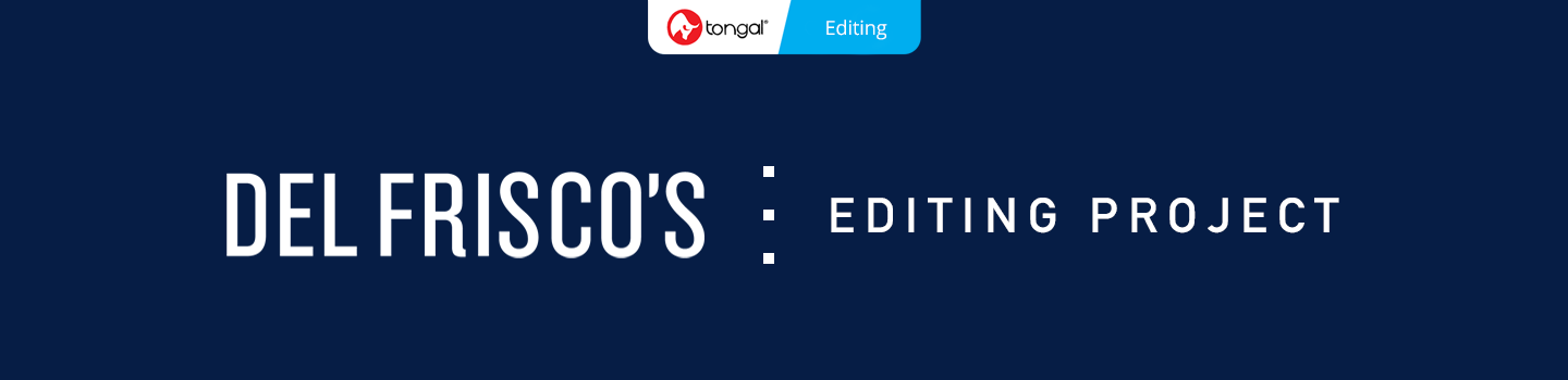 Del Frisco's Editing Project