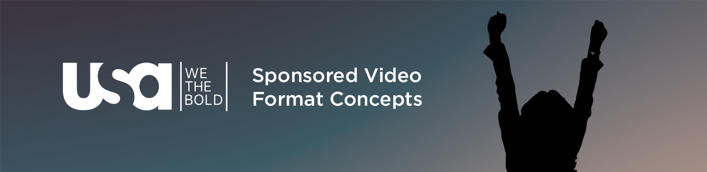 We The Bold: USA Sponsored Video Format Concepts