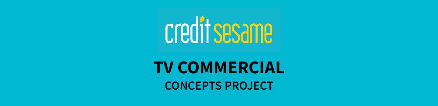 Credit Sesame TV Commercial Concepts