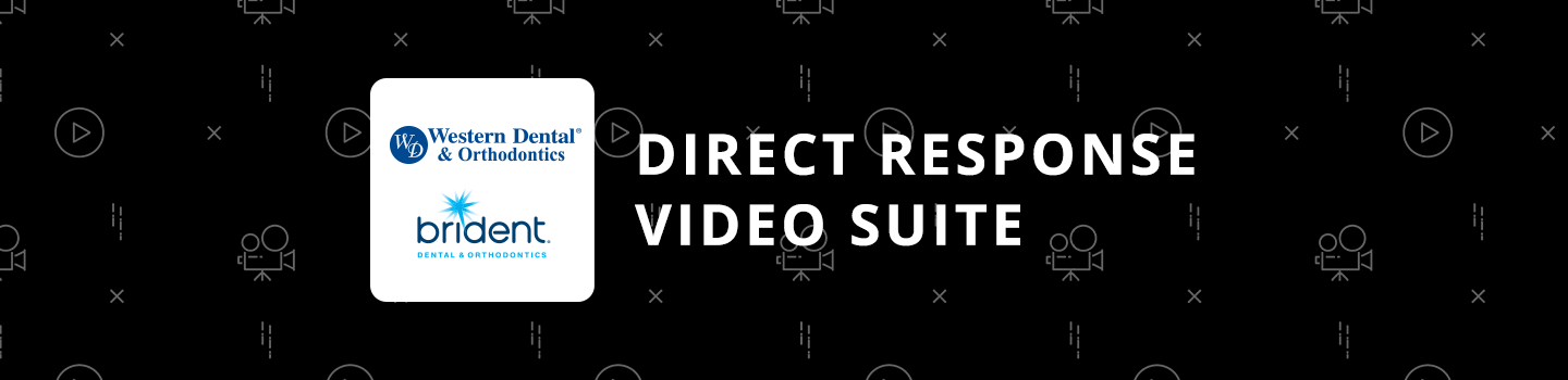 Western Dental & Brident Direct Response Video Suite