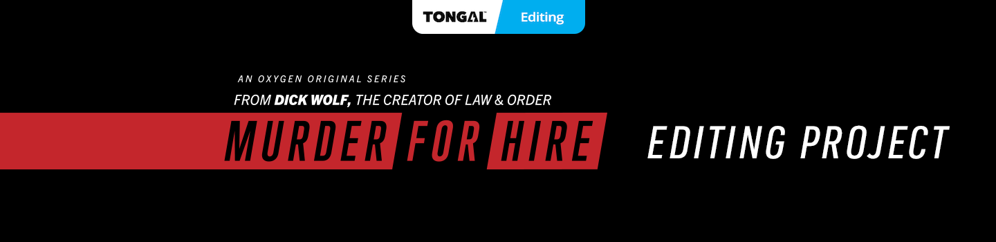 Murder for Hire Editing Project