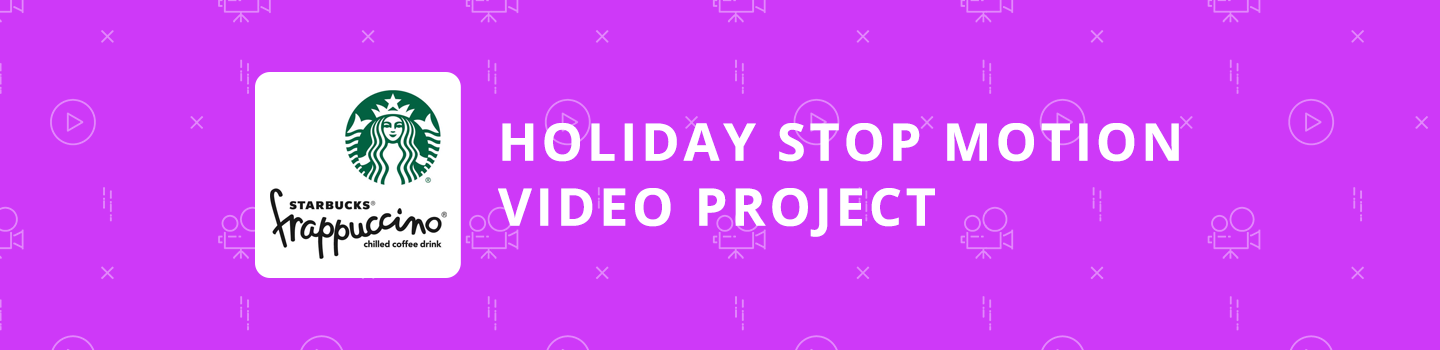 Starbucks Frappuccino Holiday Stop Motion Video Project
