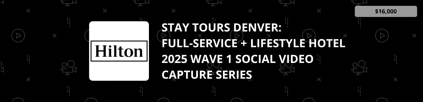 Stay Tours Denver: Full-Service + Lifestyle Hotel 2025 Wave 1 Social Video Capture Series