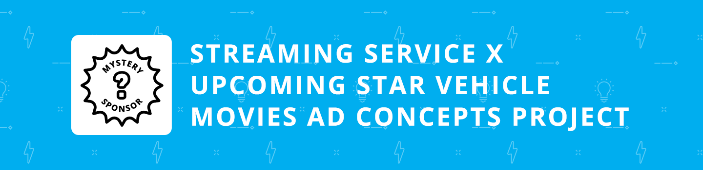 Streaming Service x Upcoming Star Vehicle Movies Ad Concepts Project