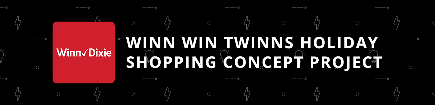 Winn Win Twinns Holiday Shopping Concept Project