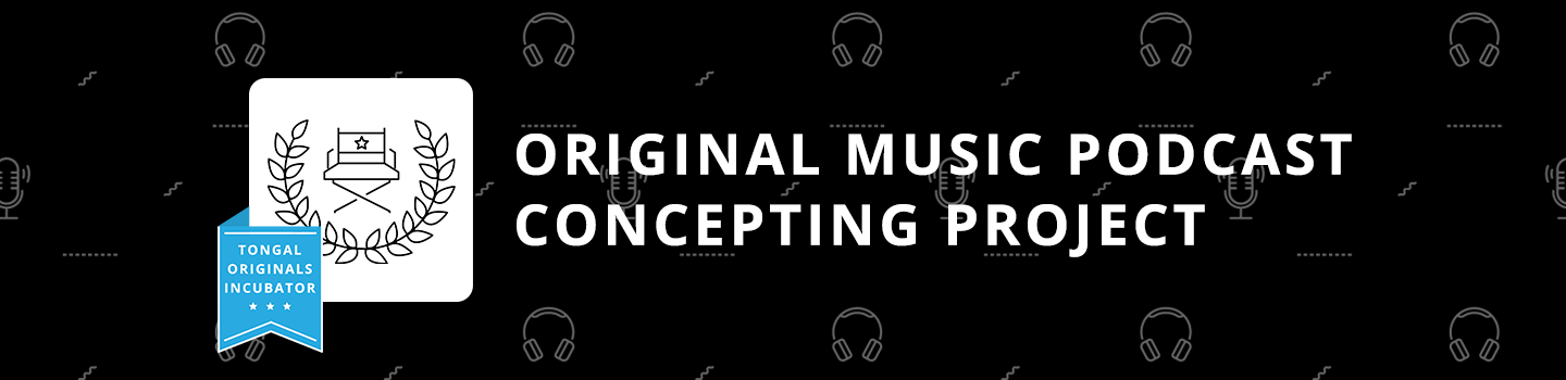 Original Music Podcast Concepting Project