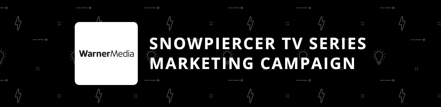 Snowpiercer TV Series Marketing Campaign Ideation Project