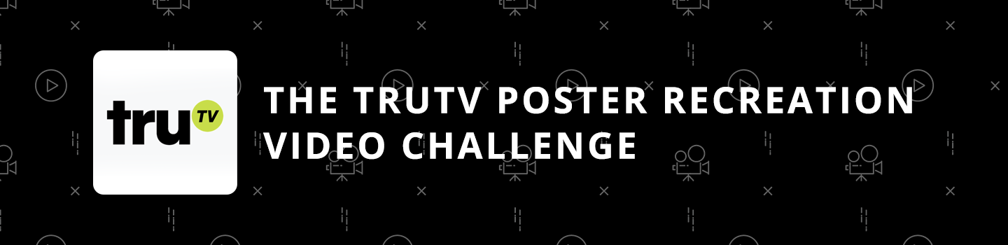 The truTV Poster Recreation Video Challenge