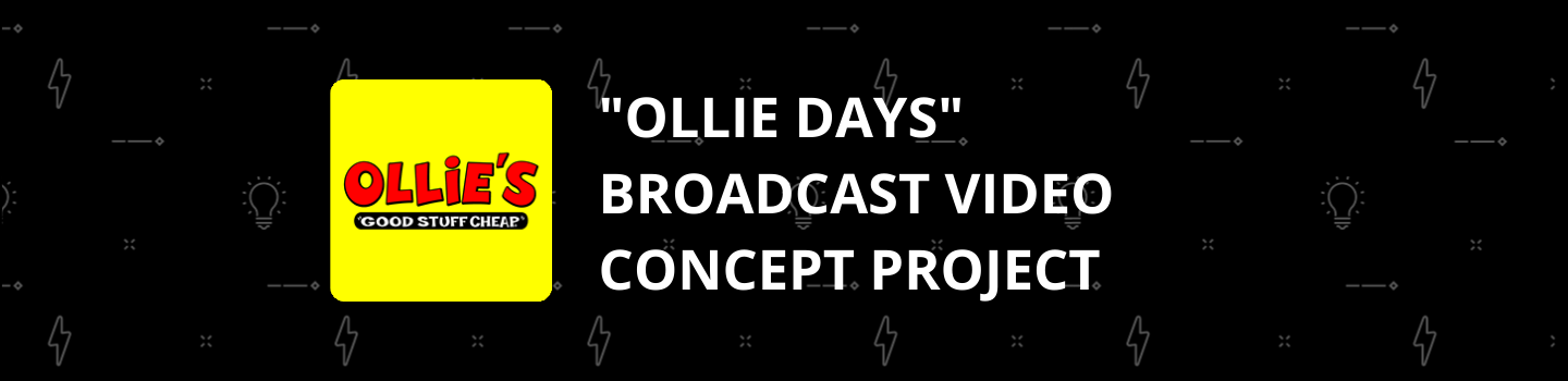 "Ollie Days" Broadcast Video Concept Project