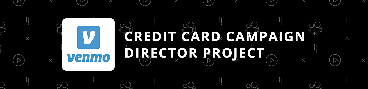 Venmo Credit Card Social Campaign Director Project
