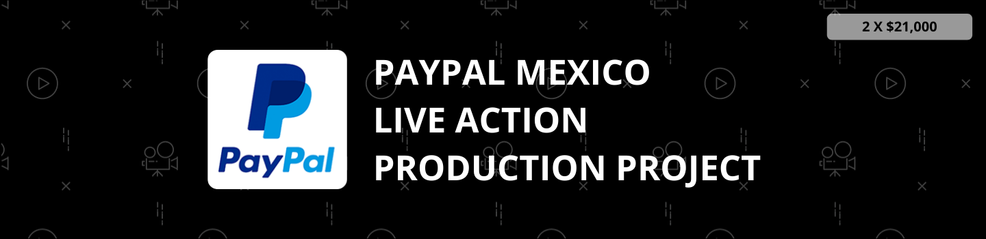 PayPal Mexico Live Action Production Project