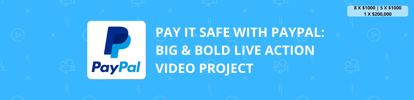 Pay It Safe with PayPal: Big & Bold Live Action Video Project
