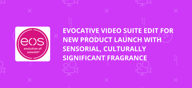 Fragrance Stories: Cultural, Ritual and Flavor Editing Project for eos