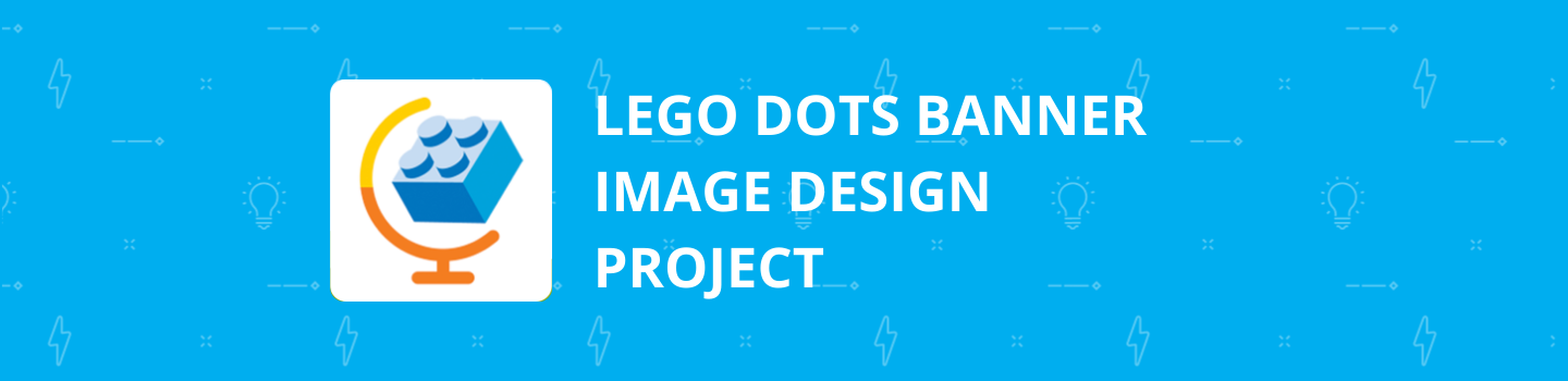 LEGO DOTS Banner Image Design Project