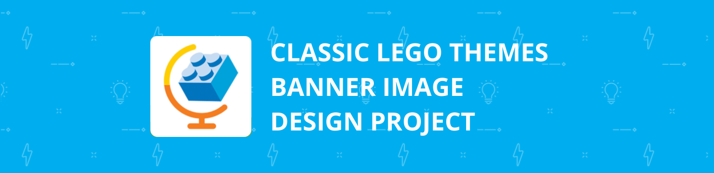 Classic LEGO Themes Banner Image Design Project