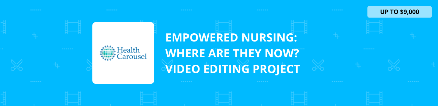 Empowered Nursing: Where Are They Now? Video Editing Project