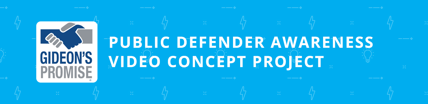 Public Defender Awareness Video Concept Project