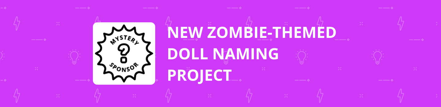 New Zombie-Themed Doll Naming Project