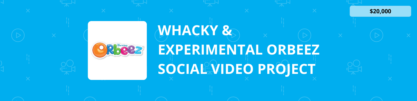 Whacky & Experimental Orbeez Social Video Project