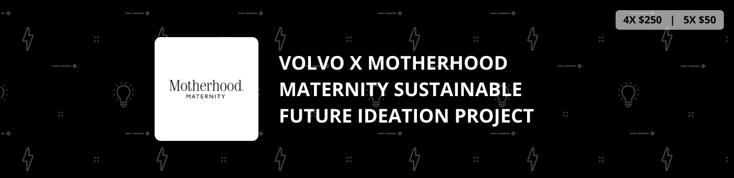 Motherhood x Volvo Sustainable Future Ideation Project