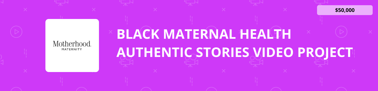 Black Maternal Health Authentic Stories Video Project