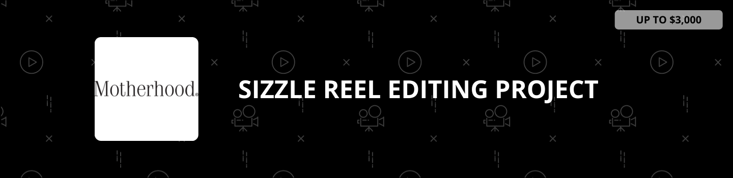 Motherhood Sizzle Reel Editing Project