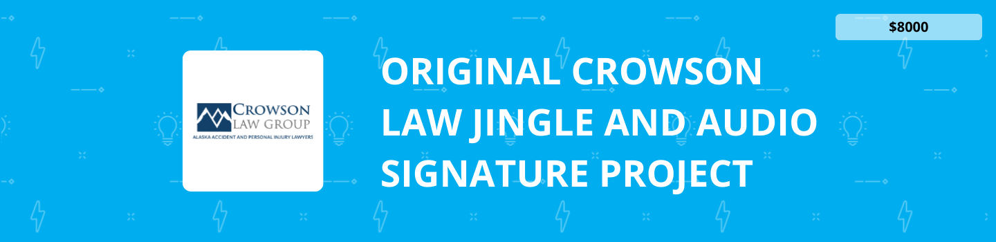 Original Crowson Law Jingle and Audio Signature Project