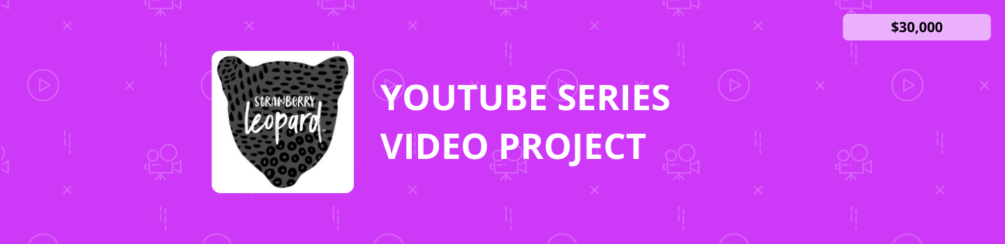 Strawberry Leopard YouTube Series Video Project
