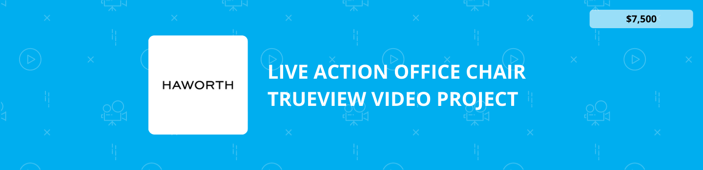 Live Action Office Chair TrueView Video Project