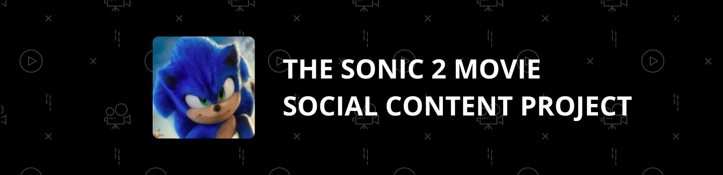 Sonic the Hedgehog 2 Movie Social Content Project