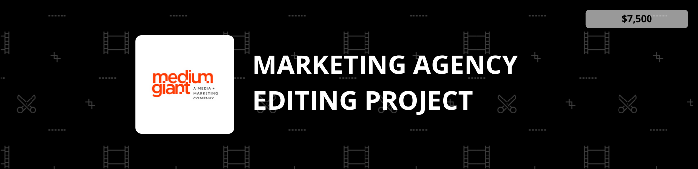 Medium Giant Marketing Agency Editing Project