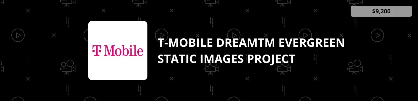 T-Mobile DreamTM Evergreen Static Images Project