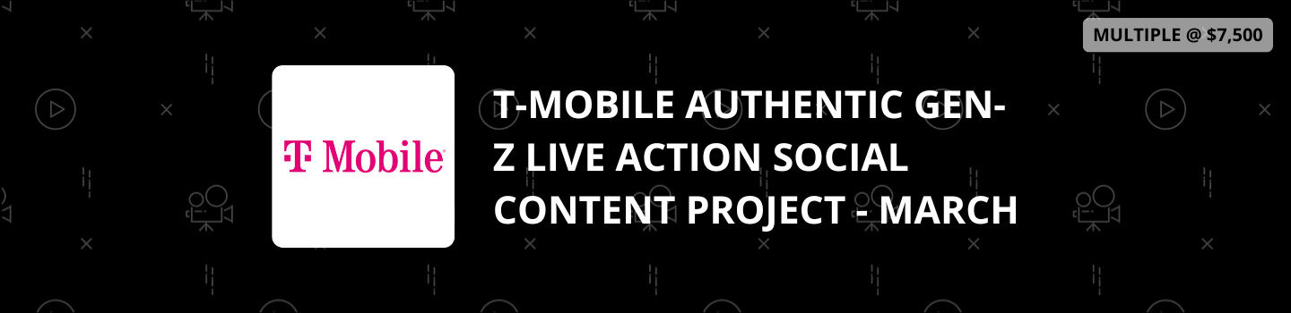 T-Mobile Authentic Gen-Z Live Action Social Content Project - March