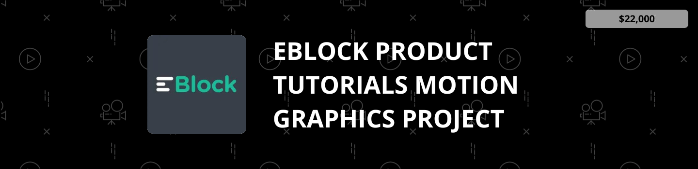 EBlock Product Tutorials Motion Graphics Project