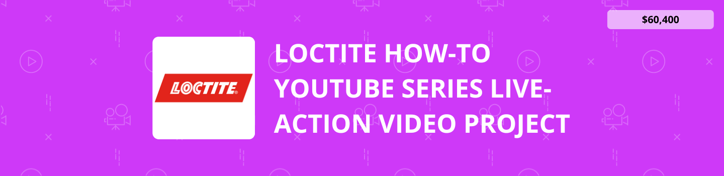 Loctite How-To YouTube Series Live-Action Video Project