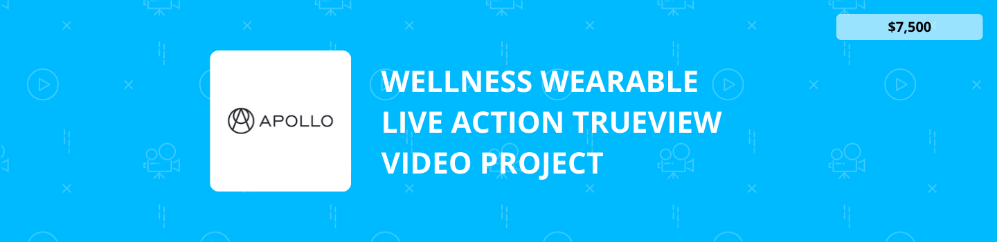 Wellness Wearable Live Action TrueView Video Project